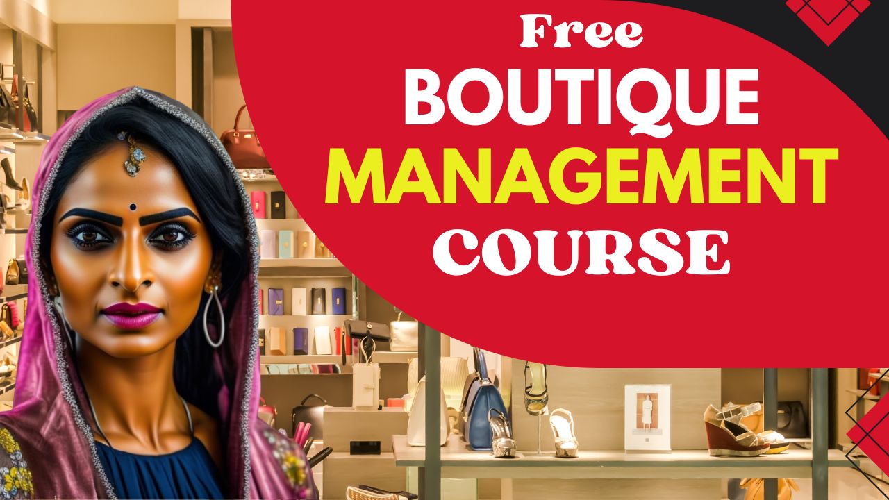 Free Boutique management Course